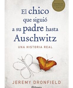 EL CHICO QUE SIGUIÓ A SU PADRE HASTA AUSCHWITZ