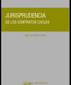 JURISPRUDENCIA DE LOS CONTRATOS CIVILES