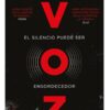 VOZ. EL SILENCIO PUEDE SER ENSORDECEDOR