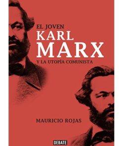 EL JOVEN KARL MARX Y LA UTOPÍA COMUNISTA