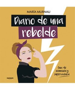 DIARIO DE UNA REBELDE