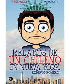 RELATOS DE UN CHILENO EN NUEVA YORK
