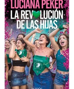 LA REVOLUCIÓN DE LAS HIJAS