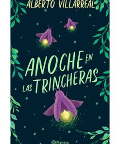 ANOCHE EN LAS TRINCHERAS