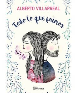 TODO LO QUE FUIMOS