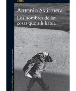 LOS NOMBRES DE LAS COSAS QUE ALLÍ HABÍA