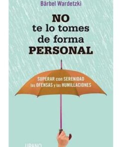 NO TE LO TOMES DE FORMA PERSONAL
