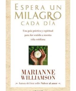 ESPERA UN MILAGRO CADA DÍA