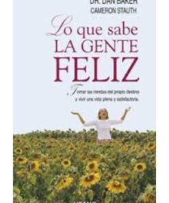 LO QUE SABE LA GENTE FELIZ