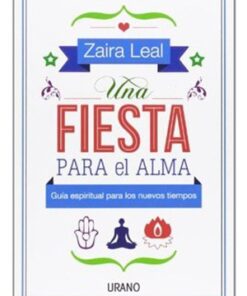 UNA FIESTA PARA EL ALMA