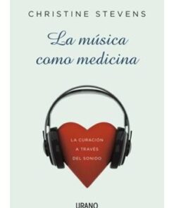 LA MÚSICA COMO MEDICINA