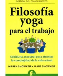 FILOSOFÍA YOGA PARA EL TRABAJO