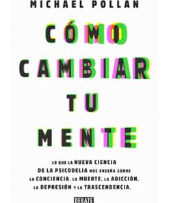 CÓMO CAMBIAR TU MENTE