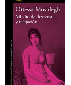 MI AÑO DE DESCANSO Y RELAJACIÓN