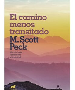 EL CAMINO MENOS TRANSITADO