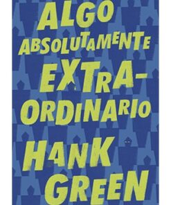 ALGO ABSOLUTAMENTE EXTRAORDINARIO