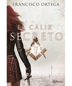 EL CÁLIZ SECRETO