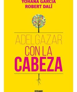 ADELGAZAR CON LA CABEZA