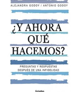 ¿Y AHORA QUÉ HACEMOS?