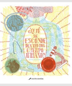 ¿QUÉ SE ESCONDE DENTRO DEL CUERPO HUMANO?