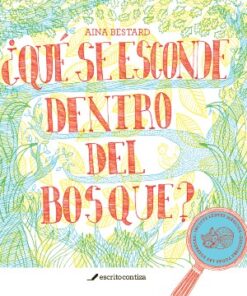 ¿QUE SE ESCONDE DENTRO DEL BOSQUE?
