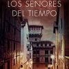 LOS SEÑORES DEL TIEMPO (TRILOGIA DE LA CIUDAD BLANCA 3)