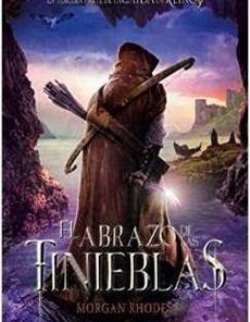 EL ABRAZO DE LAS TINIEBLAS (LA CAIDA DE LOS REINOS 3)