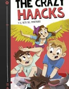 THE CRAZY HAACKS (Y EL RETO DEL MINOTAURO)