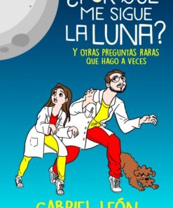 ¿POR QUE ME SIGUE LA LUNA?