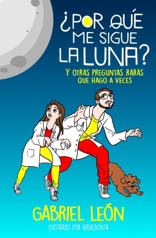 ¿POR QUE ME SIGUE LA LUNA?