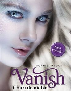 VANISH CHICA DE NIEBLA ( FIRELIGTH 2)