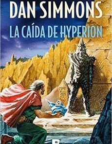 LA CAIDA DE HYPERION (LOS CANTO DE HYPERION 2)