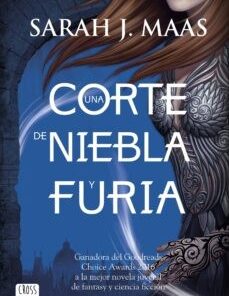 UNA CORTE DE NIEBLA Y FURIA (UNA CORTE DE ROSAS Y ESPINAS 2)