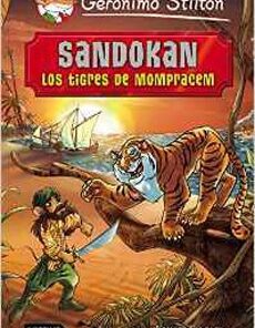 GERONIMO STILTON.SANDOKAN.LOS TIGRES DE MOMPRACEM