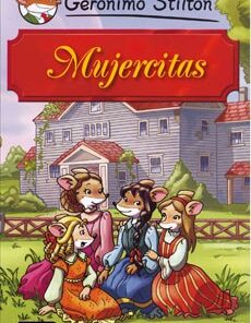 GERONIMO STILTON. MUJERCITAS