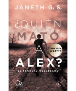 QUIEN MATO A ALEX 2 EL SECRETO DESVELADO