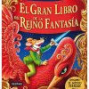 GERONIMO STILTON. EL GRAN LIBRO DEL REINO DE LA FANTASÍA