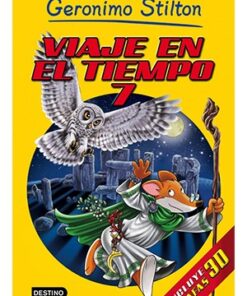 GERONIMO STILTON. VIAJE EN EL TIEMPO 7