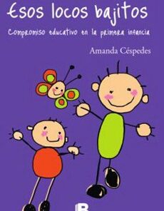 ESOS LOCOS BAJITOS. COMPROMISO EDUCATIVO EN LA PRIMERA INSTANCIA
