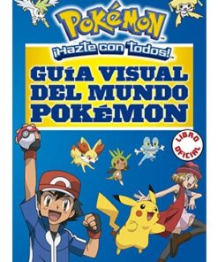 GUÍA VISUAL DEL MUNDO POKEMON
