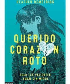 QUERIDO CORAZÓN ROTO