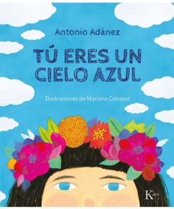 TÚ ERES UN CIELO AZUL