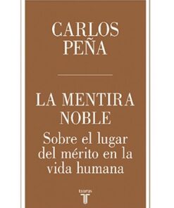 LA MENTIRA NOBLE