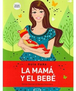 GUÍA PARA LA MAMÁ Y EL BEBÉ