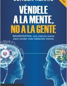 VENDELE A LA MENTE NO A LA GENTE