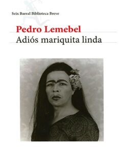 ADIÓS MARIQUITA LINDA