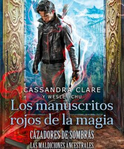 LOS MANUSCRITOS ROJOS DE LA MAGIA