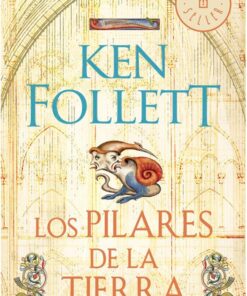 LOS PILARES DE LA TIERRA