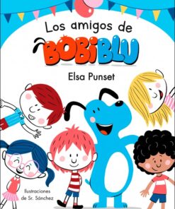LOS AMIGOS DE BOBIBLÚ