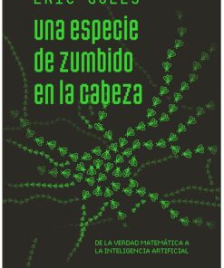 UNA ESPECIE DE ZUMBIDO EN LA CABEZA